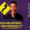 Create Success and Happiness by Shifting Your Perspective (PART 2)_MFM_