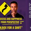 Create Success and Happiness by Shifting Your Perspective (PART 3)_MFM_