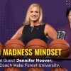 March Madness Mindset with Jennifer Hoover